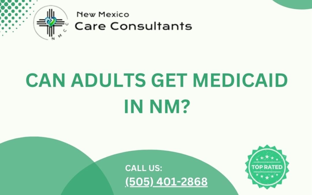 Can adults get Medicaid in NM?