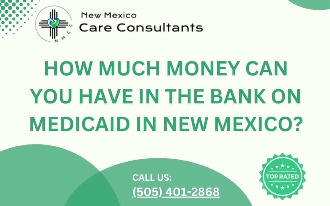 How much money can you have in the bank on Medicaid in New Mexico?
