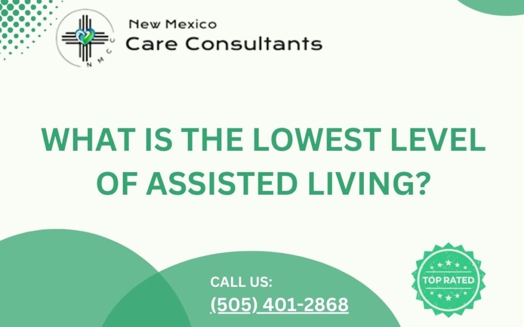 What is the lowest level of assisted living