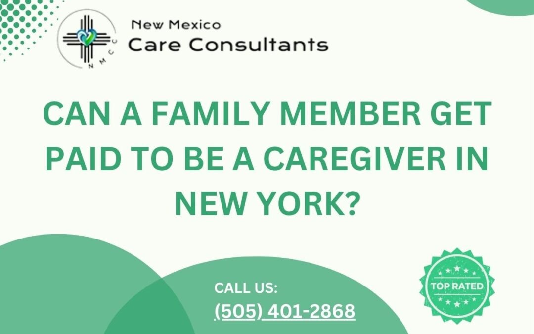 Can a family member get paid to be a caregiver in New York?