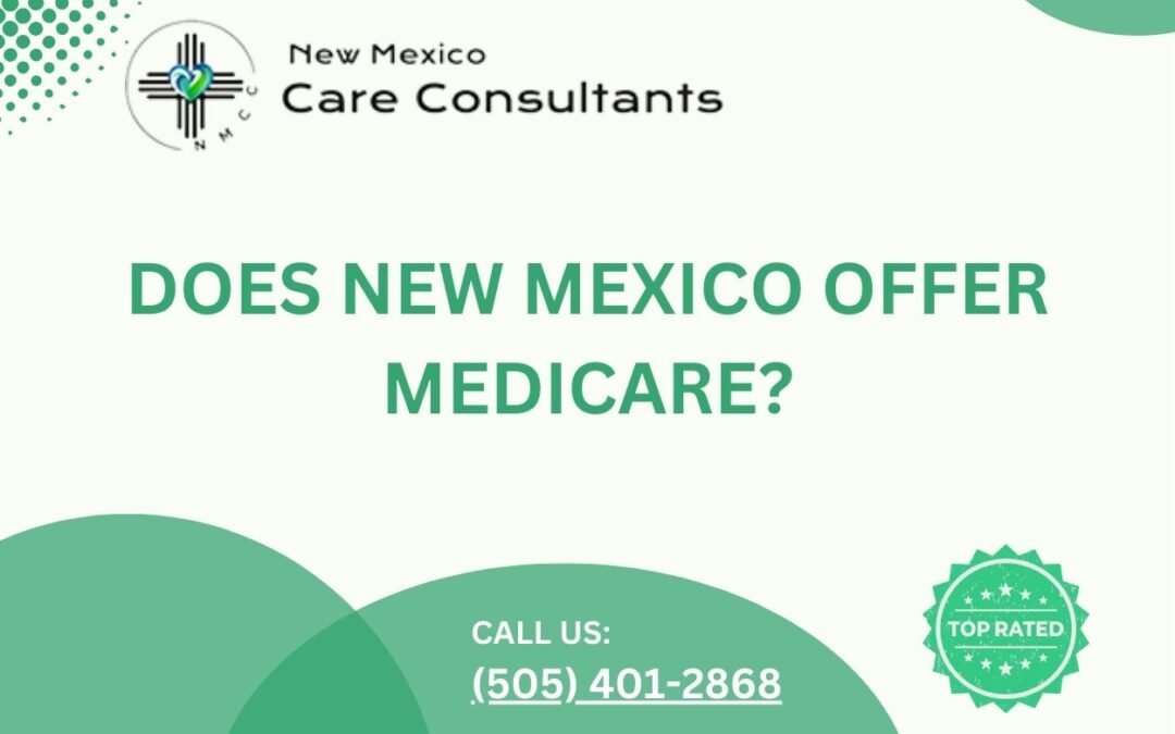 Does New Mexico offer Medicare?