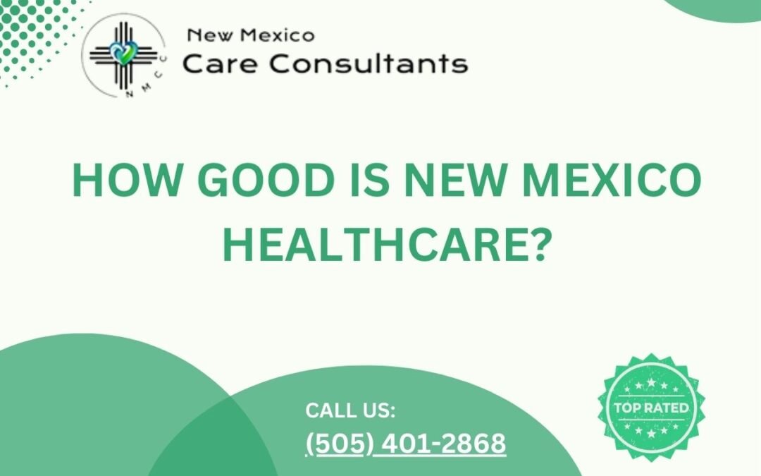 How good is New Mexico healthcare?
