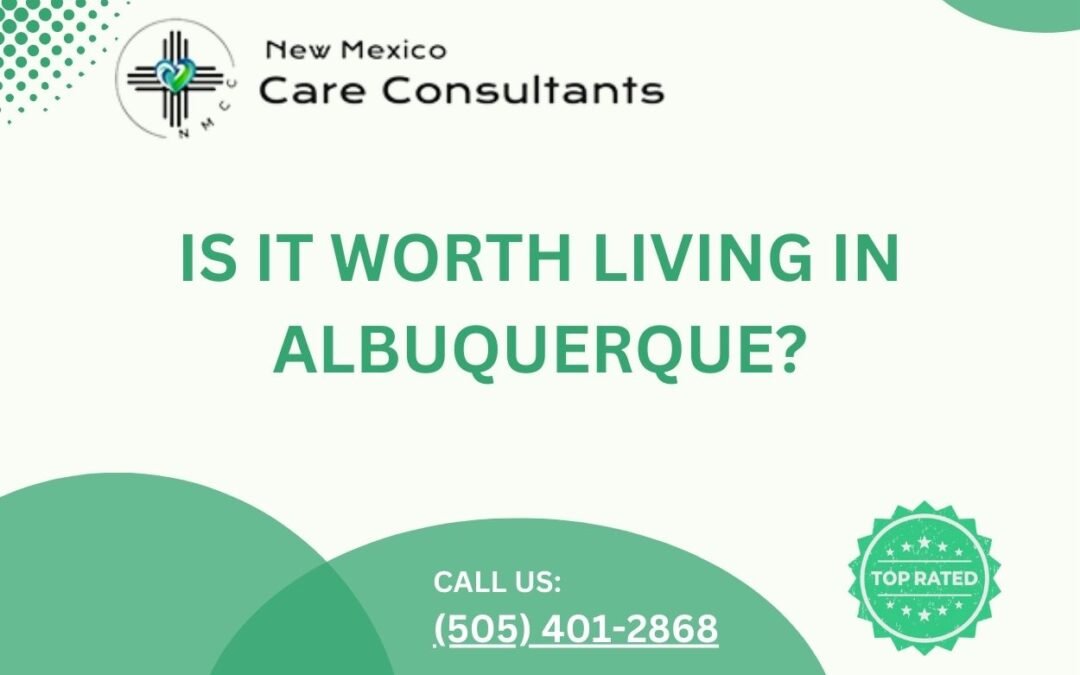 Is it worth living in Albuquerque?