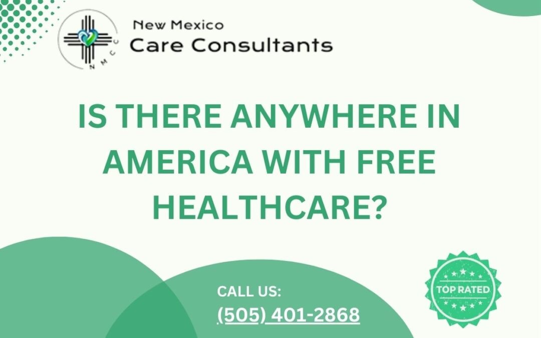 Is there anywhere in America with free healthcare?