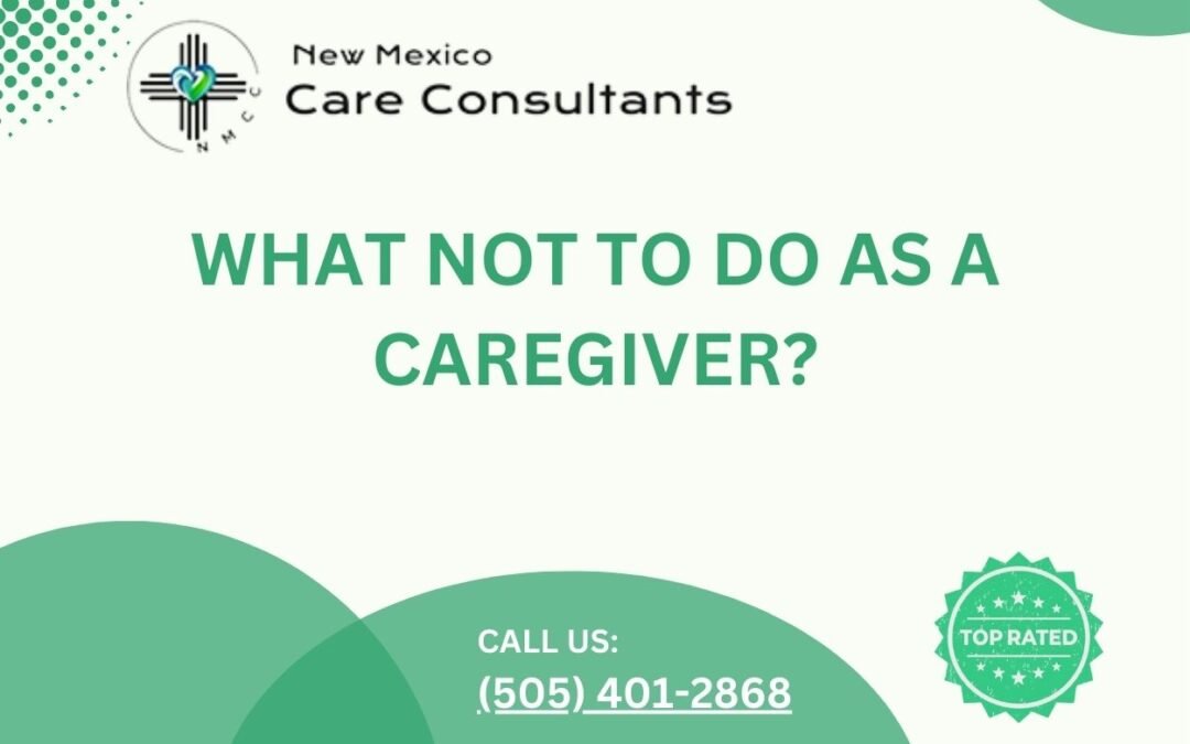 What not to do as a caregiver?