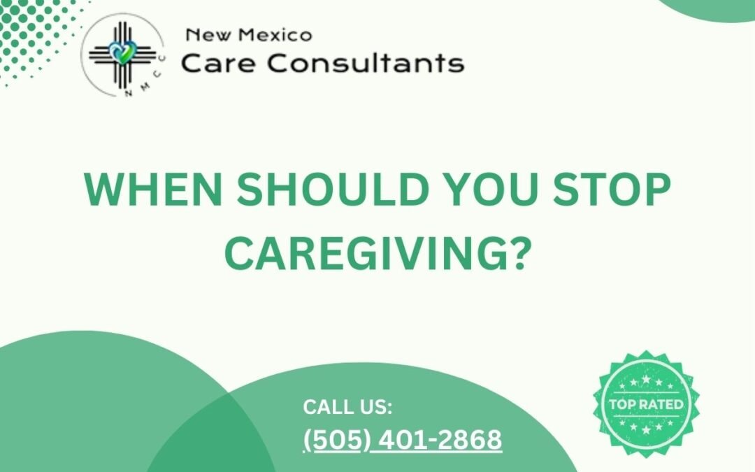 When should you stop caregiving?