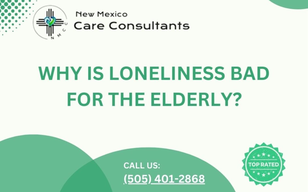 Why is loneliness bad for the elderly?